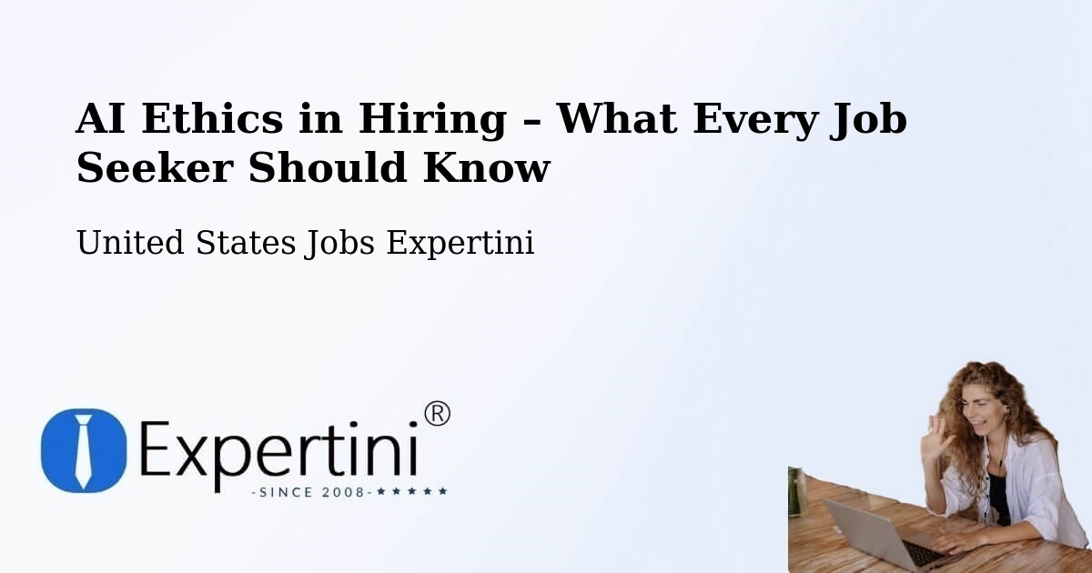 AI Ethics in Recruitment & Hiring – Hampton - Hampton, United States Jobs Expertini